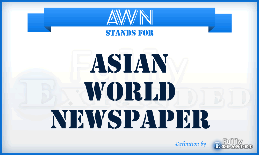 AWN - Asian World Newspaper