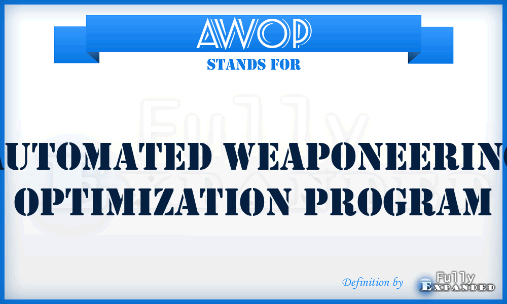 AWOP - automated weaponeering optimization program