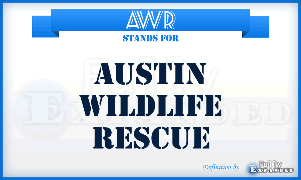 AWR - Austin Wildlife Rescue