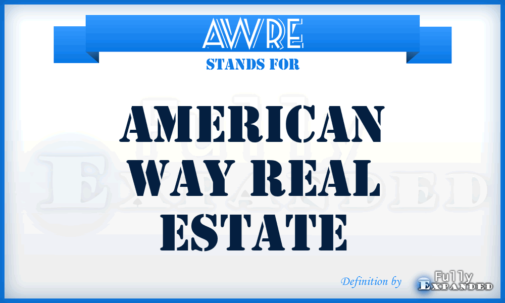 AWRE - American Way Real Estate