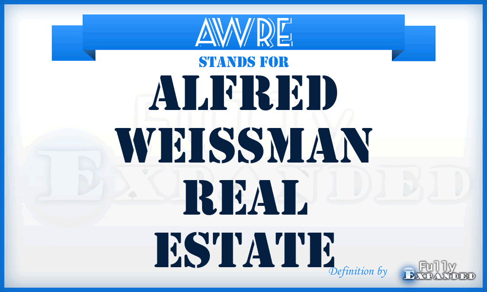 AWRE - Alfred Weissman Real Estate