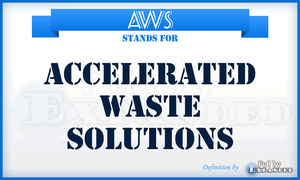 AWS - Accelerated Waste Solutions