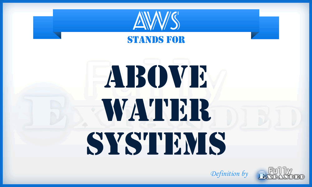 AWS - Above water Systems