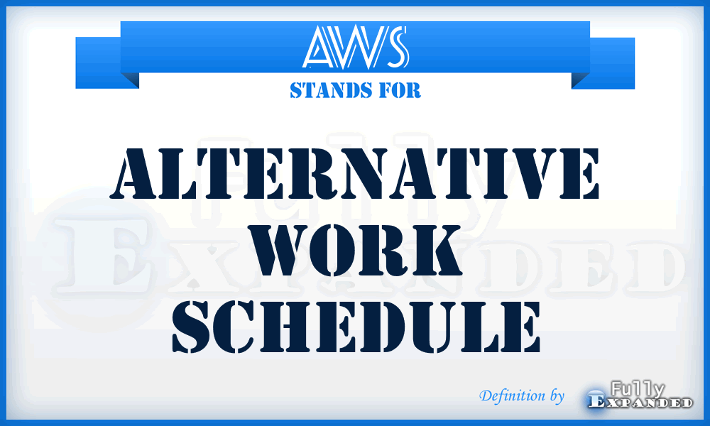 AWS - Alternative Work Schedule