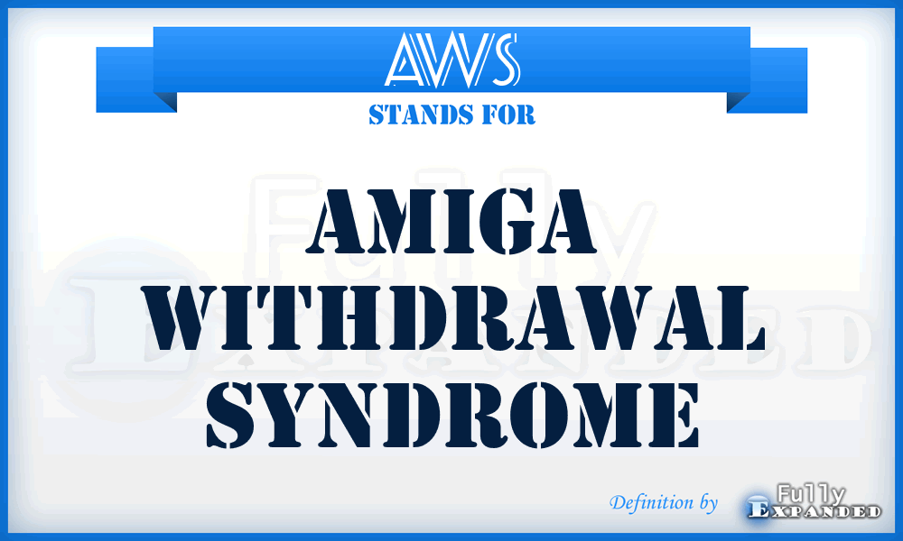 AWS - Amiga Withdrawal Syndrome