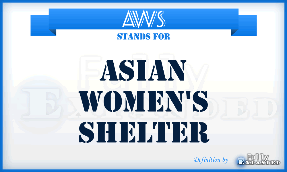 AWS - Asian Women's Shelter