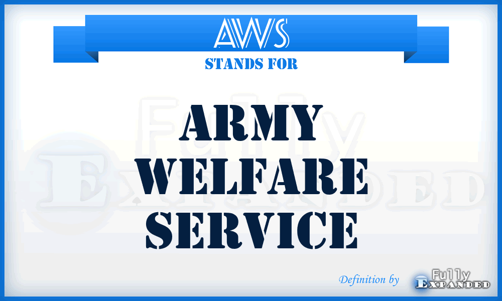 AWS - Army Welfare Service