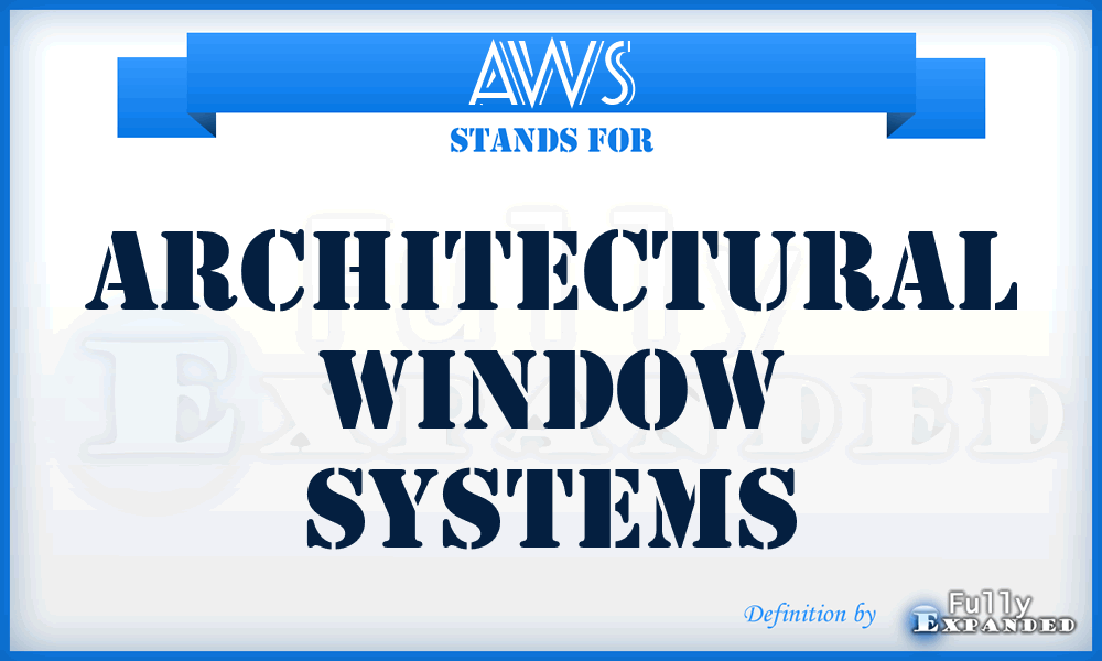 AWS - Architectural Window Systems