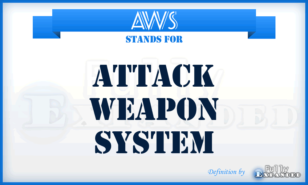 AWS - Attack Weapon System