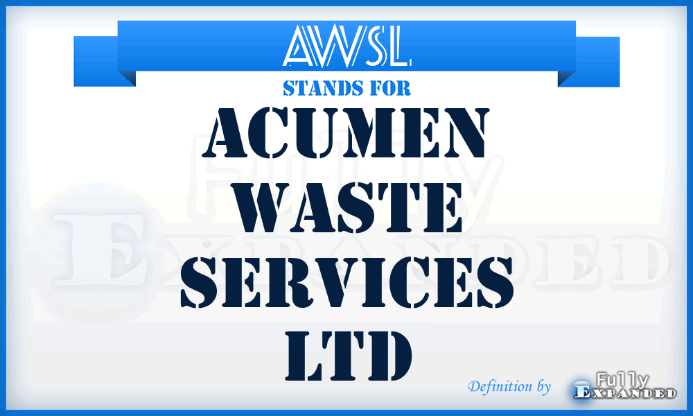 AWSL - Acumen Waste Services Ltd