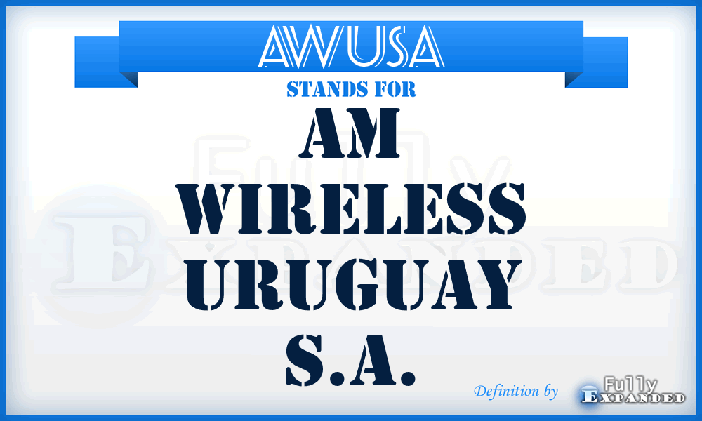 AWUSA - Am Wireless Uruguay S.A.