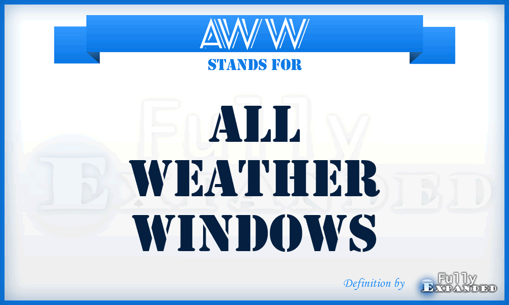 AWW - All Weather Windows