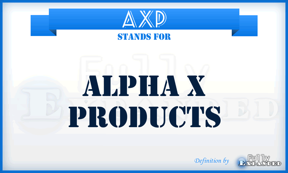 AXP - Alpha X Products