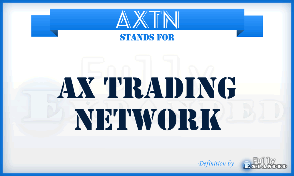 AXTN - AX Trading Network