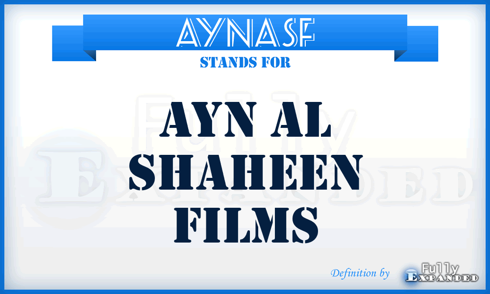 AYNASF - AYN Al Shaheen Films