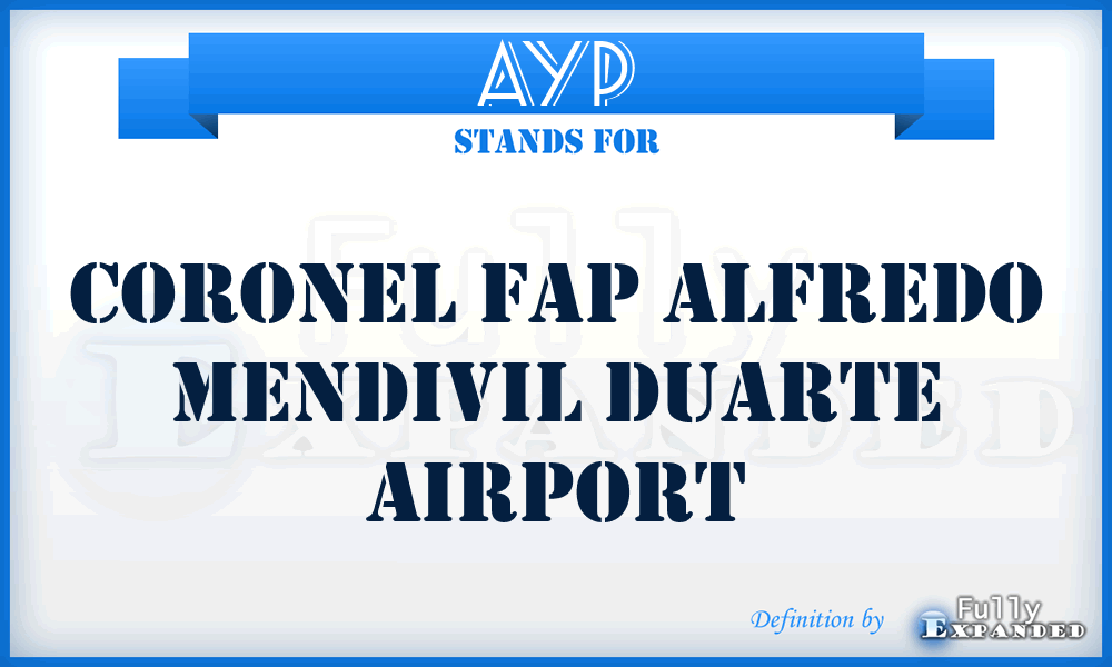 AYP - Coronel Fap Alfredo Mendivil Duarte airport