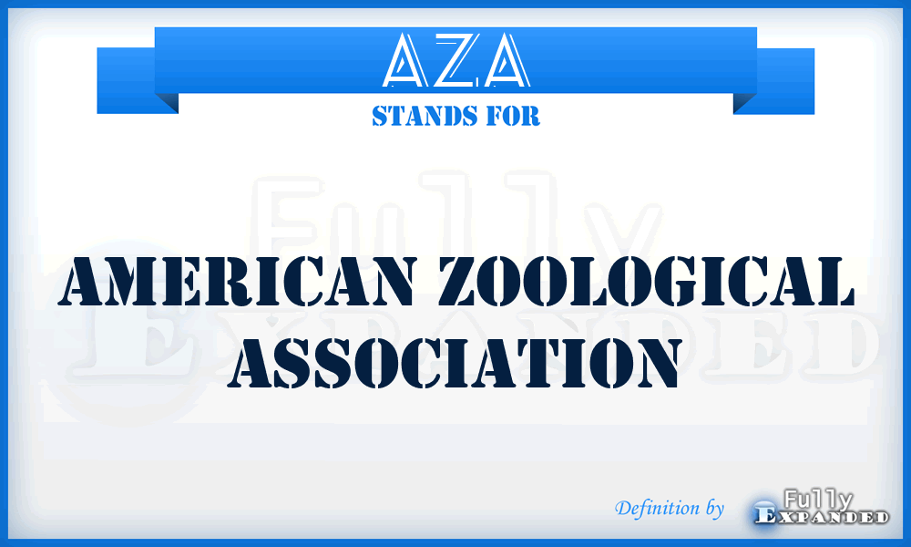 AZA - American Zoological Association
