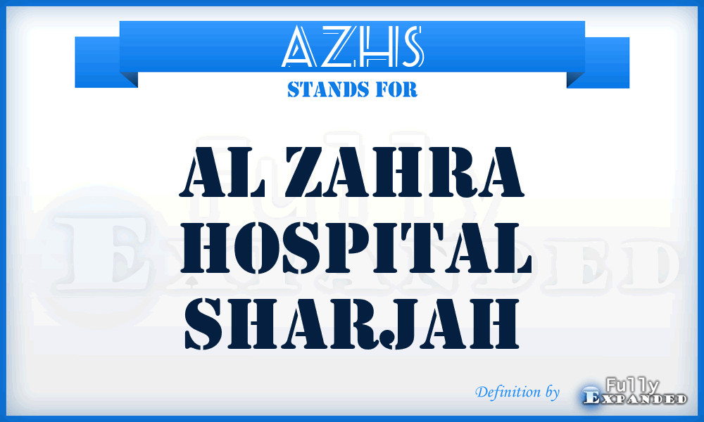 AZHS - Al Zahra Hospital Sharjah