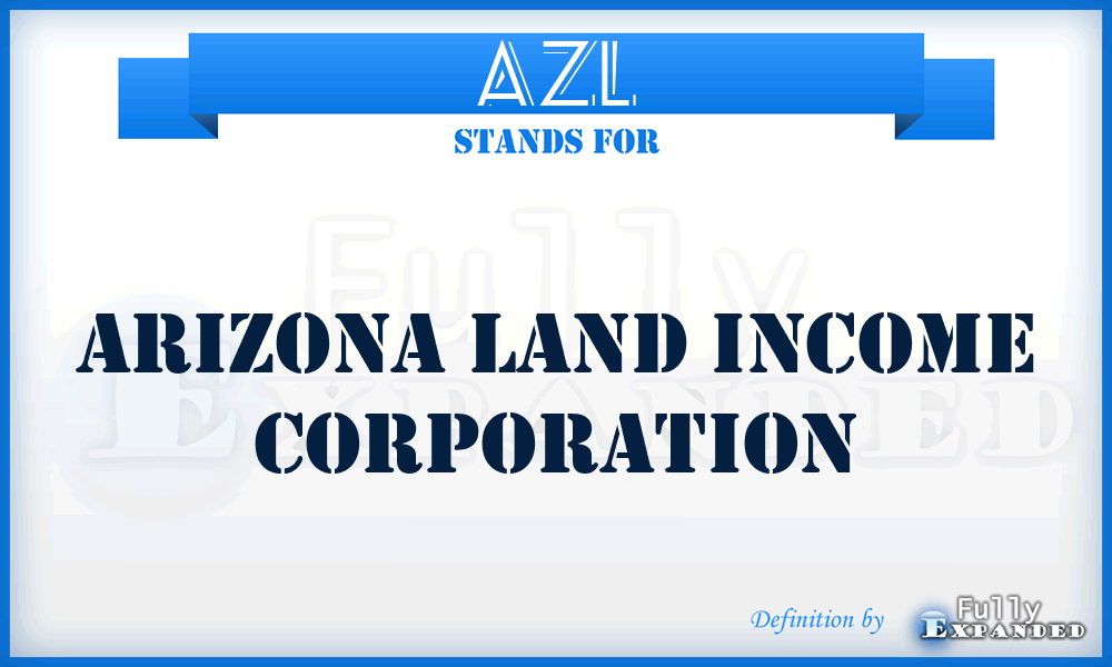 AZL - Arizona Land Income Corporation