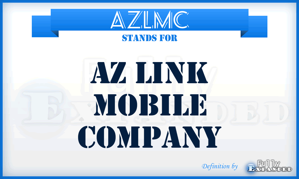 AZLMC - AZ Link Mobile Company