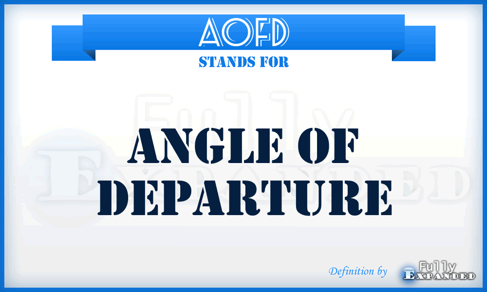 AofD - Angle of Departure