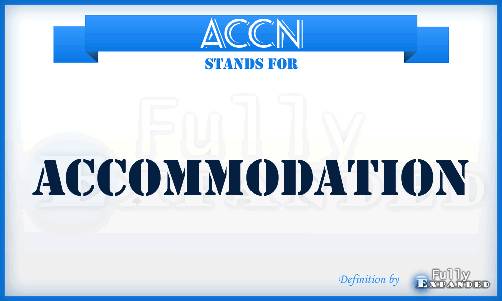 Accn - Accommodation