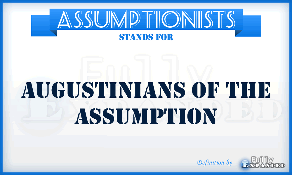 Assumptionists - Augustinians of the Assumption