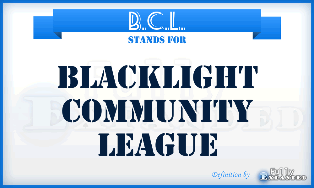 B.C.L. - Blacklight Community League