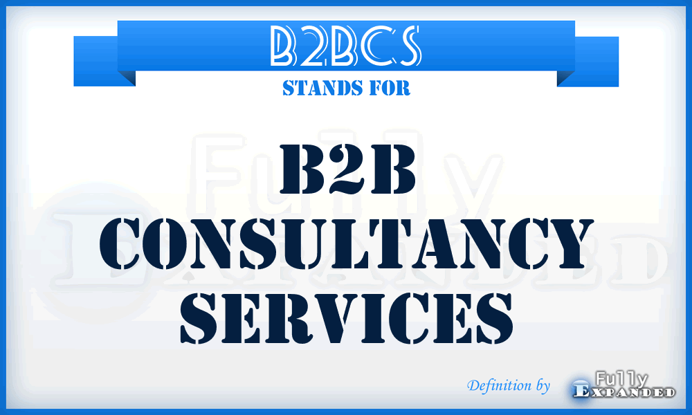 B2BCS - B2B Consultancy Services