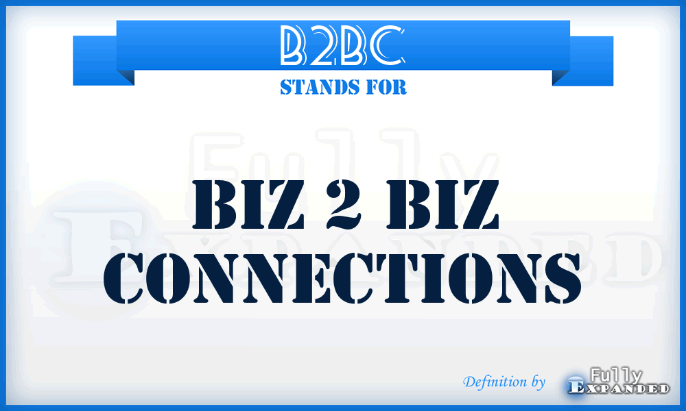 B2BC - Biz 2 Biz Connections