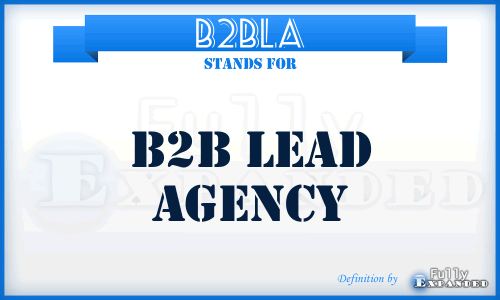 B2BLA - B2B Lead Agency