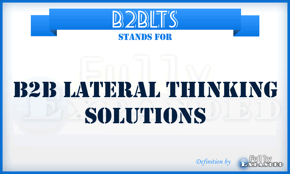 B2BLTS - B2B Lateral Thinking Solutions