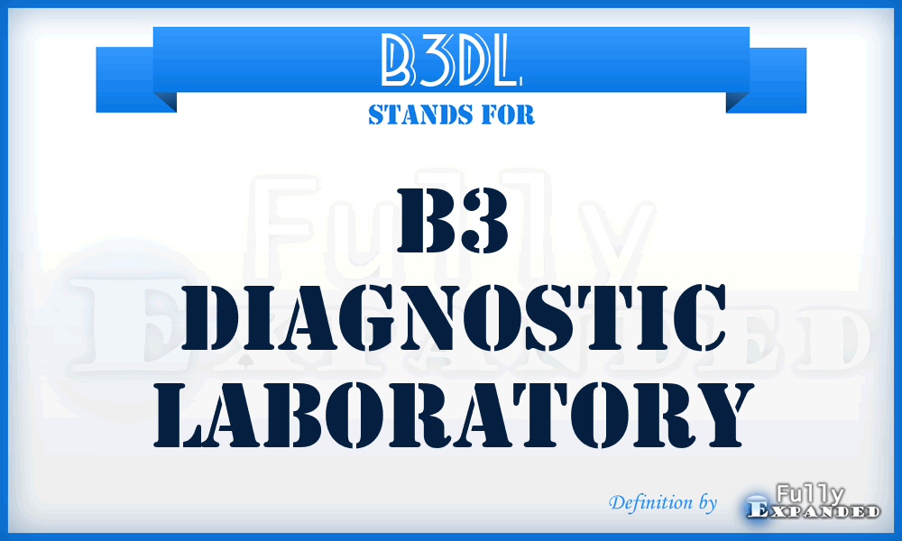B3DL - B3 Diagnostic Laboratory