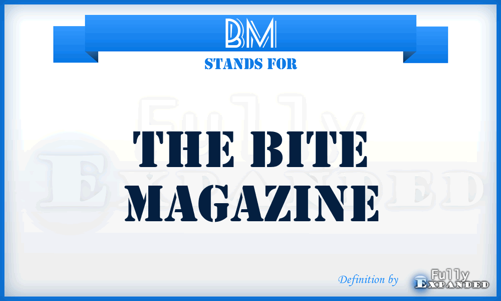 BM - The Bite Magazine