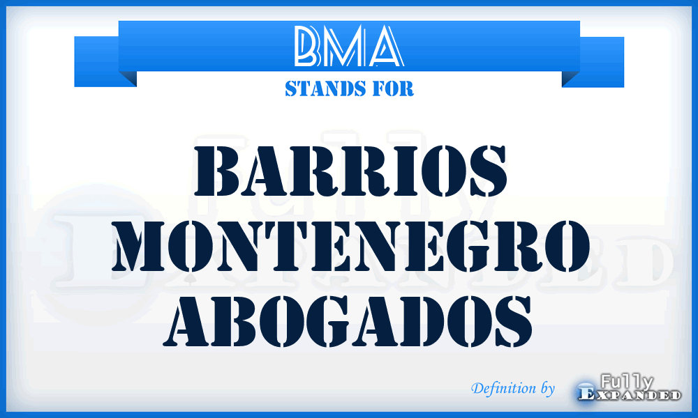 BMA - Barrios Montenegro Abogados