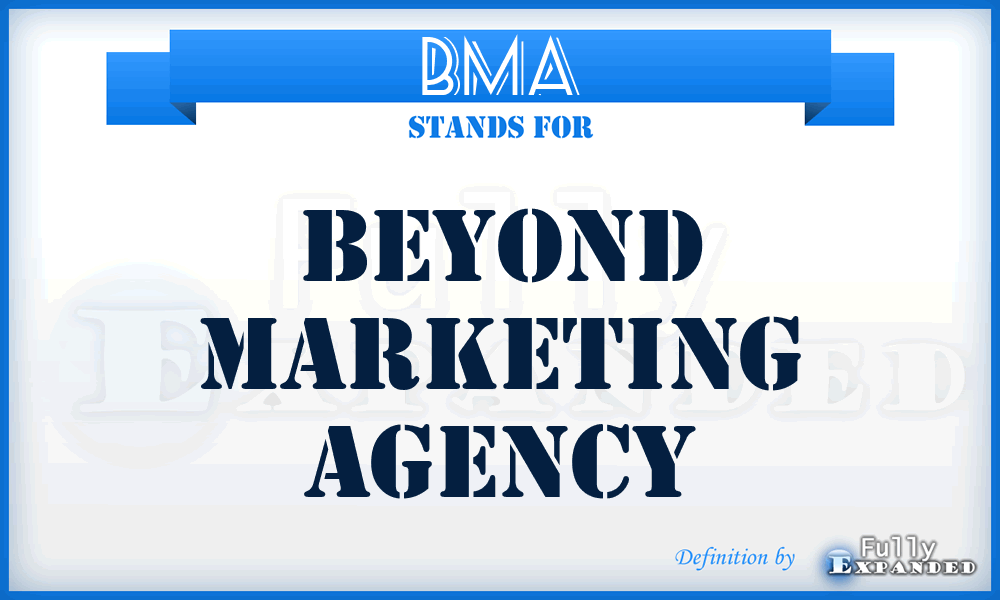 BMA - Beyond Marketing Agency