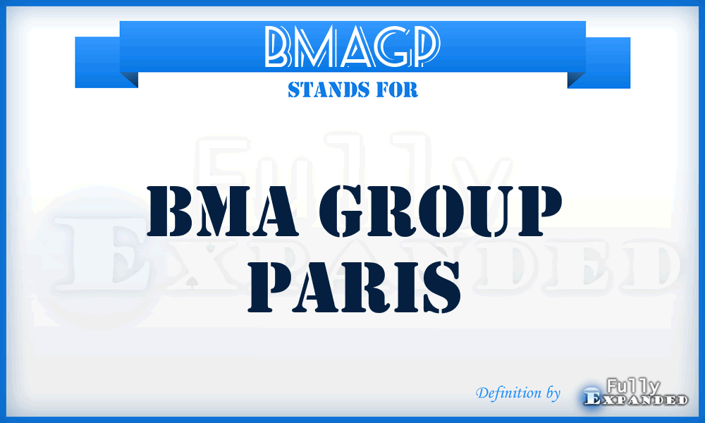 BMAGP - BMA Group Paris
