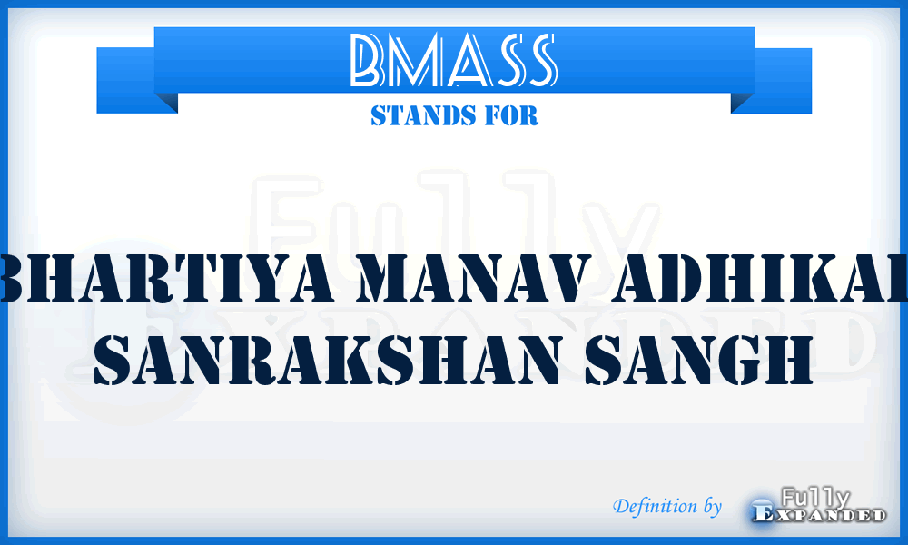 BMASS - Bhartiya Manav Adhikar Sanrakshan Sangh
