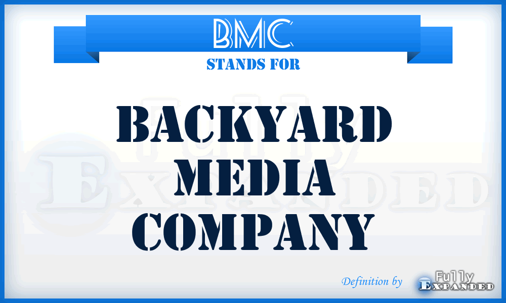 BMC - Backyard Media Company