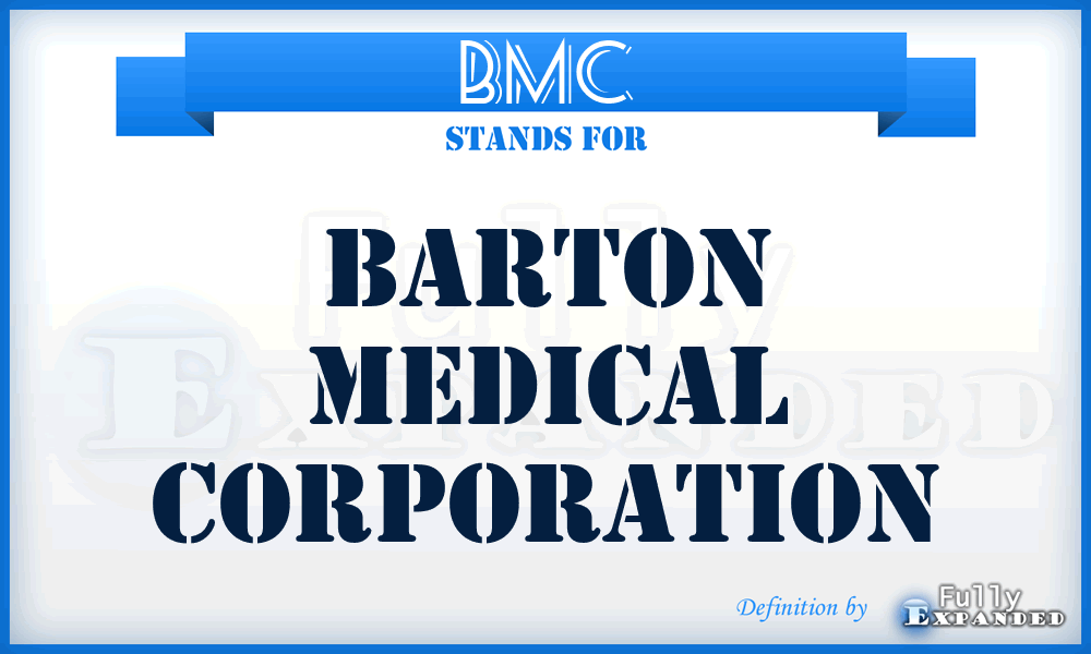 BMC - Barton Medical Corporation