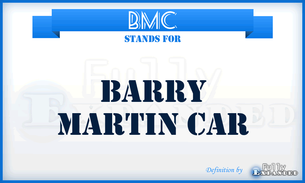 BMC - Barry Martin Car