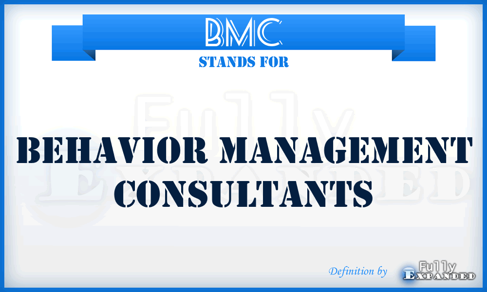 BMC - Behavior Management Consultants