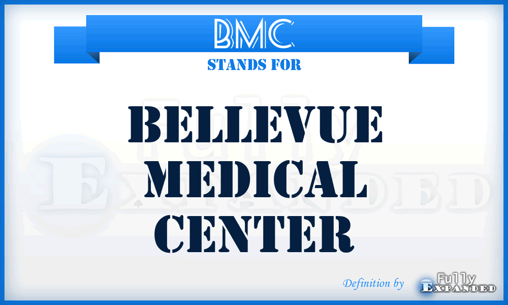 BMC - Bellevue Medical Center