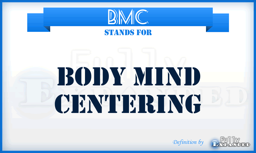 BMC - Body Mind Centering