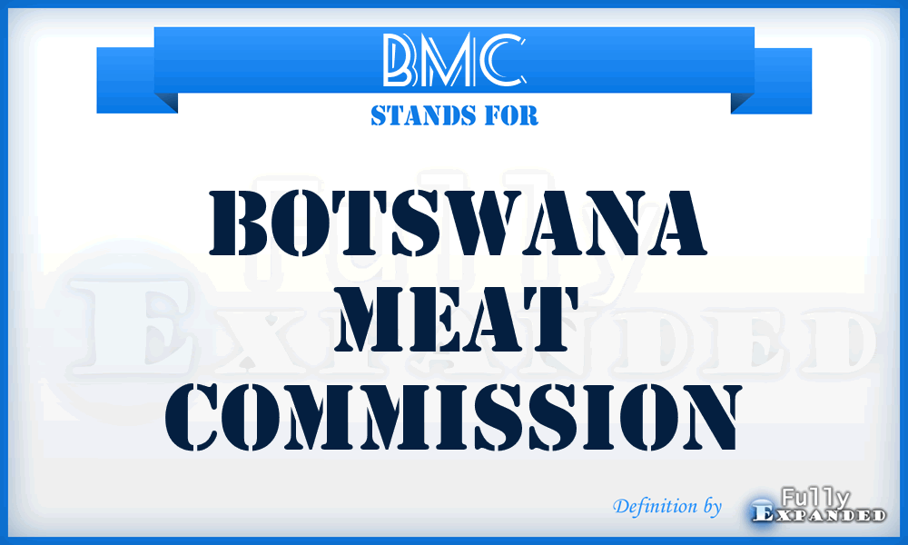 BMC - Botswana Meat Commission