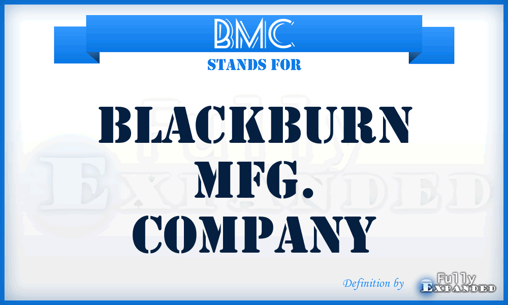 BMC - Blackburn Mfg. Company