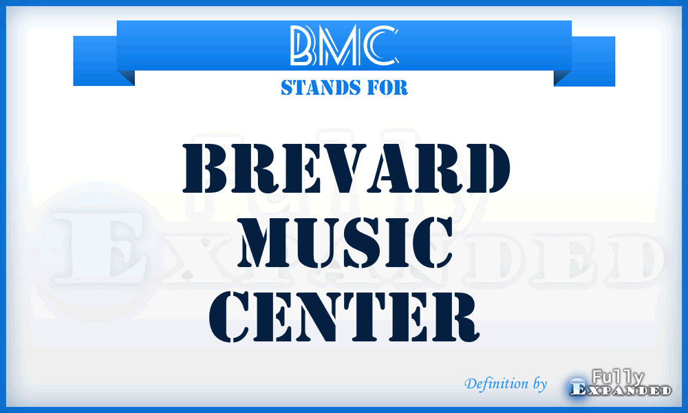 BMC - Brevard Music Center