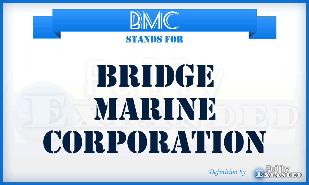 BMC - Bridge Marine Corporation