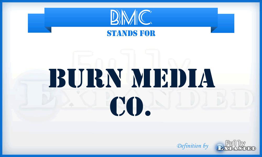 BMC - Burn Media Co.