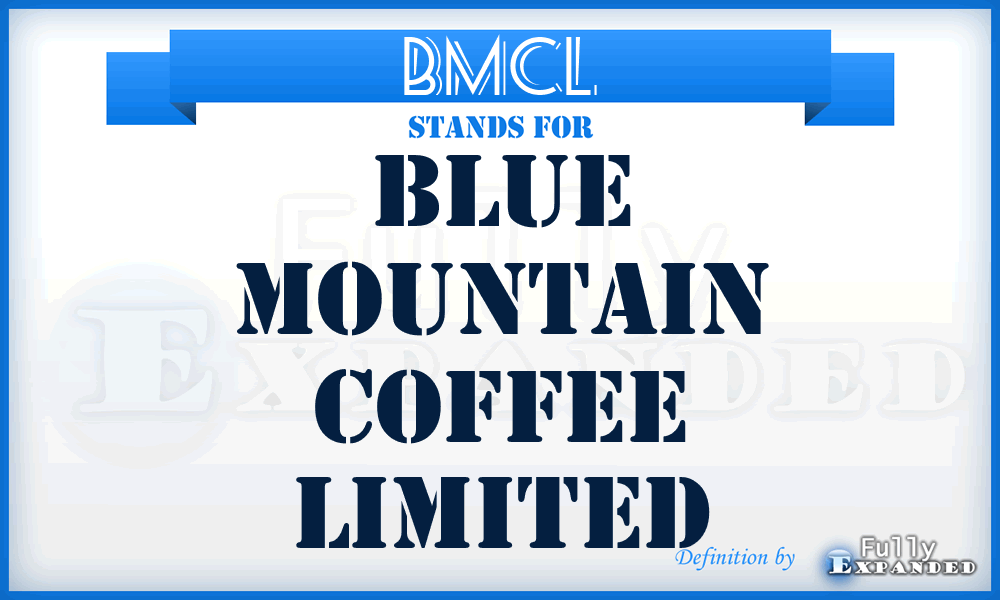 BMCL - Blue Mountain Coffee Limited